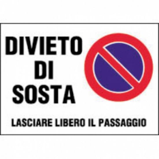 Immagine di TARGA SOSTA VIETATA LASCIARE LIBERO PASSAGGIO 25X35 1pz