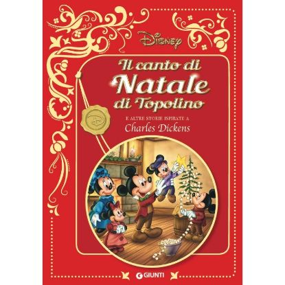 Immagine di GIUNTI LIBRI DISNEY IL CANTO DI NATALE DI TOPOLINO - PVP.12,90