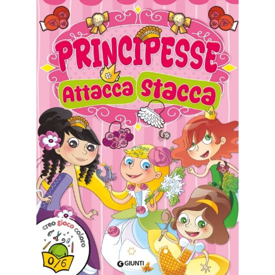 Immagine di GIUNTI LIBRI PRINCIPESSE ATTACCA STACCA - PVP.5,9 - W2026