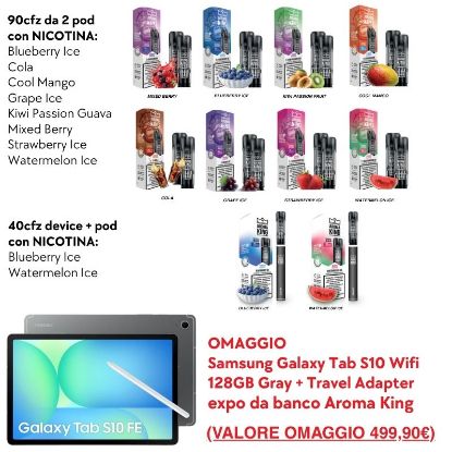 Immagine di AROMA KING POD KIT PROMO 130pz + EXPO OMAGGIO + SAMSUNG OMAGGIO